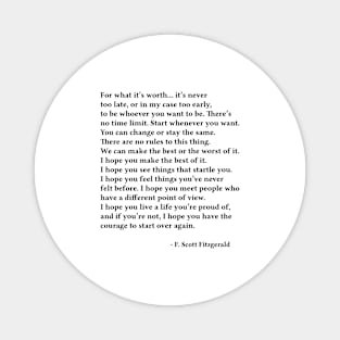 Life Quote, For What It's Worth, F. Scott Fitzgerald Magnet